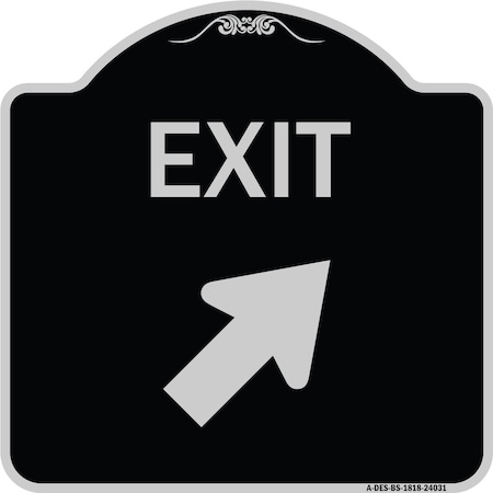 Signmission Exit Exit with Right Arrow Heavy-Gauge Aluminum Architectural Sign, 18" H, 18" L, BS-1818-24031 A-DES-BS-1818-24031